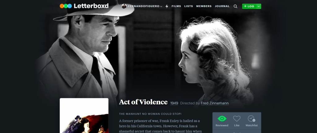 Act of Violence (1949) dir, Fred Zinnemann&nbsp;★★½