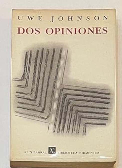 Zwei Ansichten/ Dos Opiniones (1965)  by Uwe&nbsp;Johnson